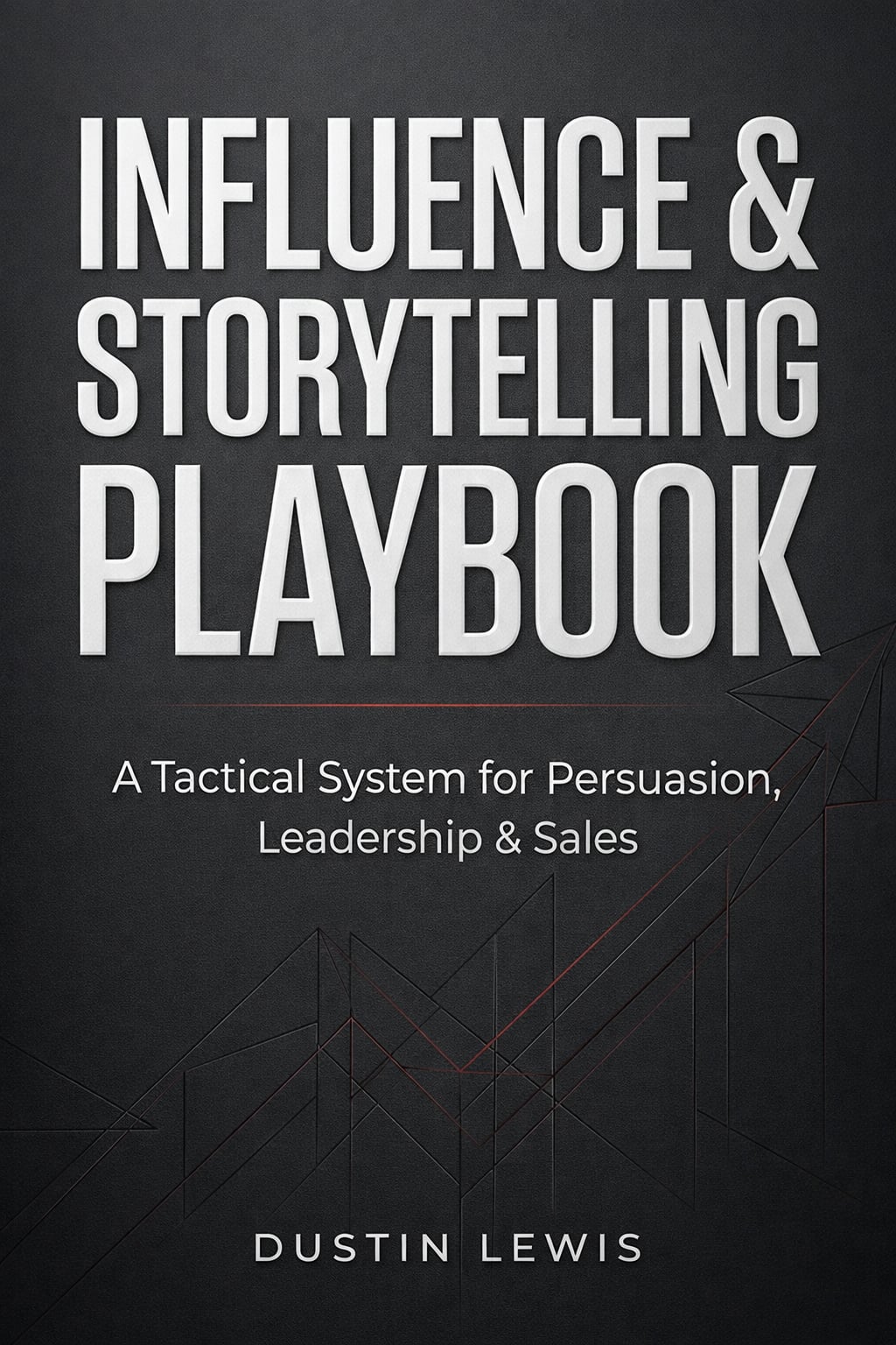 Influence & Storytelling Playbook